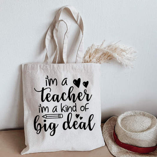 I'm a teacher I'm a kind of big deal