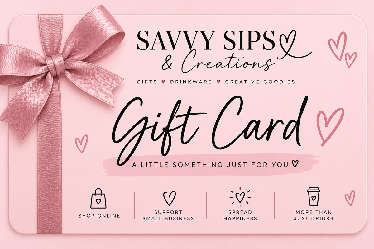 Savvy Sips & Creations Gift Card