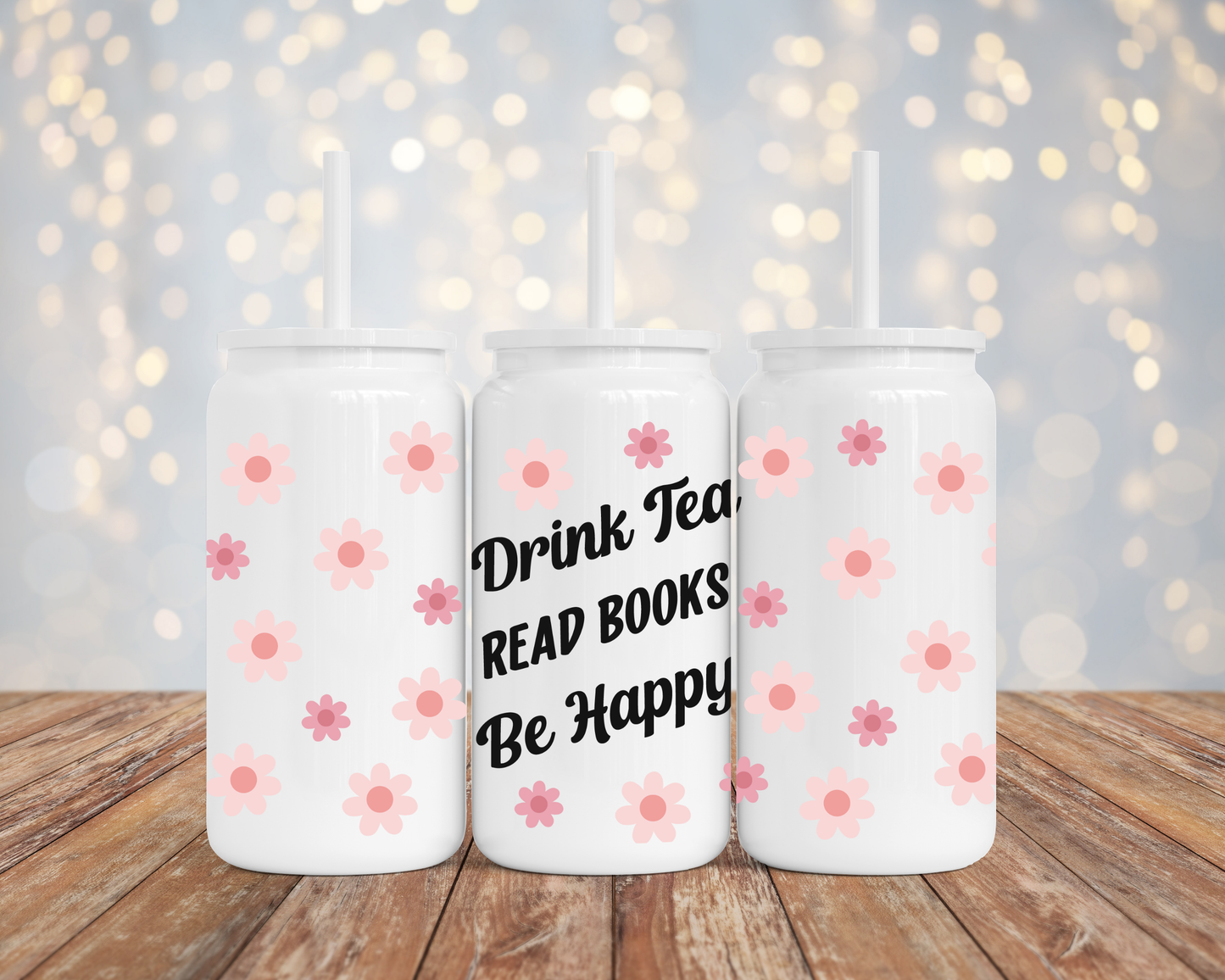 Drink Tea, Read Books, Be Happy - Black