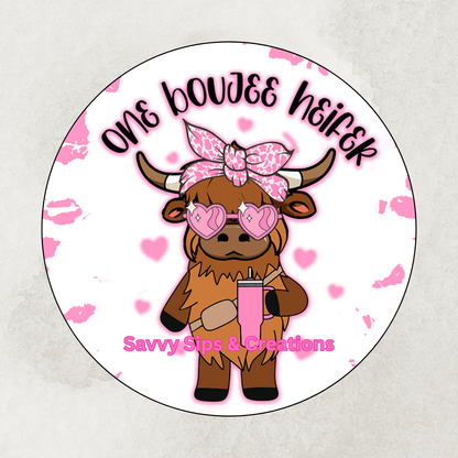 One Boujee Heifer