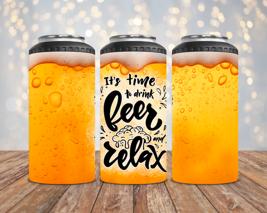 It's Time To Drink Beer And Relax
