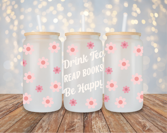 Drink Tea, Read Books, Be Happy - White