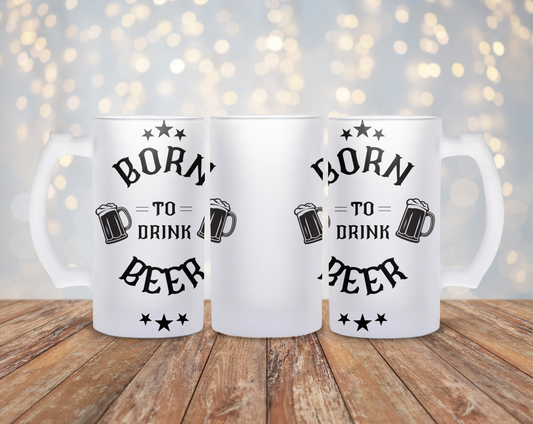 Born To Drink Beer