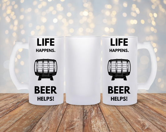 Life Happens Beer Helps