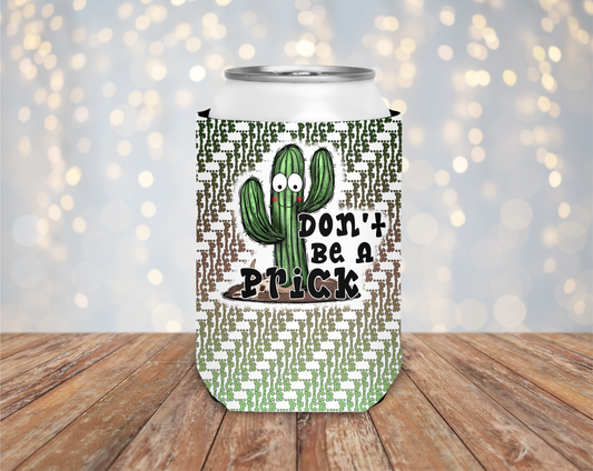 Don't Be A Prick