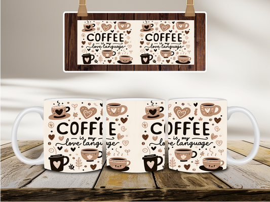 Coffee Is My Love Language