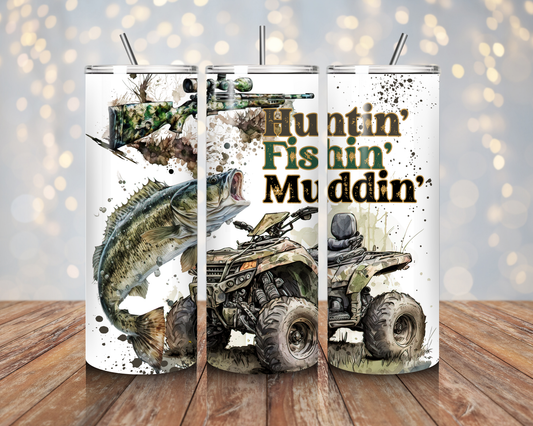 Huntin, Fishin, Muddin