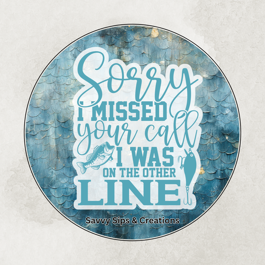 Sorry I miss your call