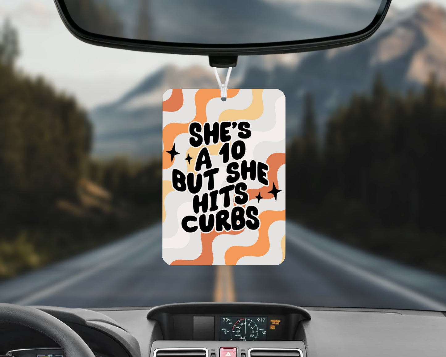 She’s a 10 but she hits curbs