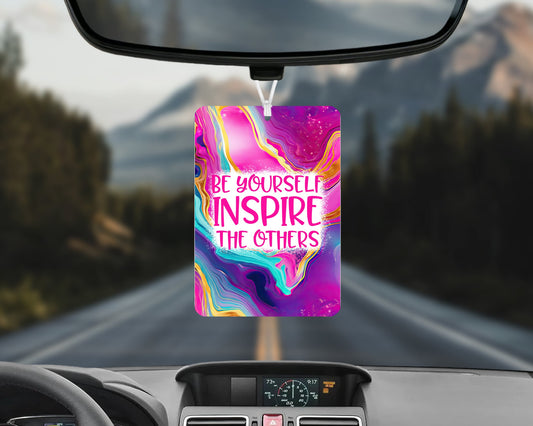 Be yourself inspire the others