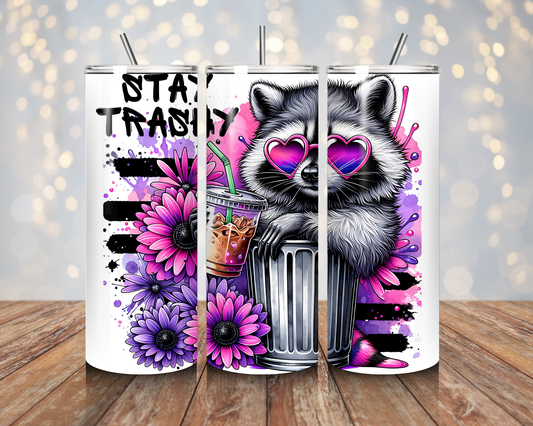 Stay Trashy