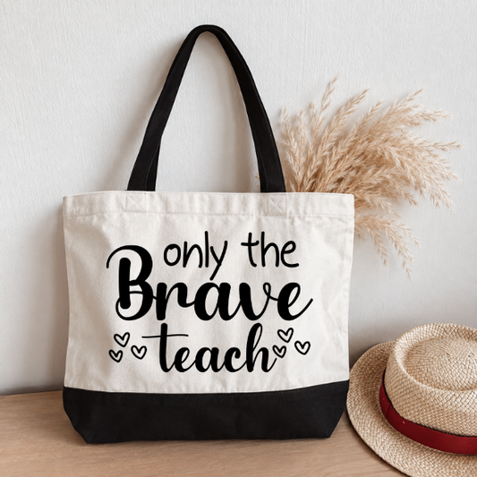 Only the brave teach